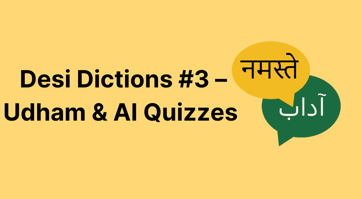Newsletter #3: Newsletter #3 – Udham & AI Quizzes